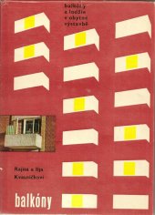 kniha Balkóny Balkóny a lodžie v obytné výstavbě, SNTL 1964