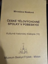 kniha České tělovýchovné spolky v Pobeskydí místopisný přehled, Muzeum Beskyd 1994