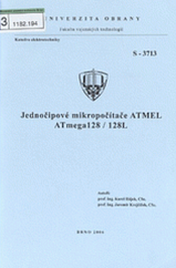 kniha Jednočipové mikropočítače ATMEL ATmega128/128L, Univerzita obrany 2006