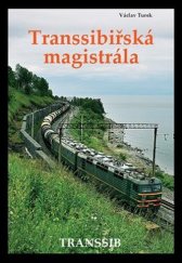 kniha Transsibiřská magistrála , Transsib 2015