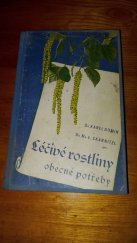 kniha Léčivé rostliny obecné potřeby, Česká grafická Unie 1941