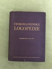 kniha Československá logopedie sborník statí, SPN 1956