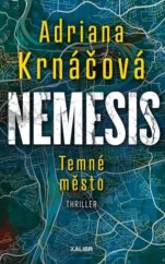 kniha Nemesis Temné město, Kalibr 2024