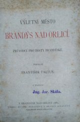 kniha Výletní město Brandýs nad Orlicí průvodce pro hosty brandýské, F. Faltus 1889