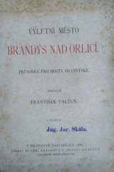 kniha Výletní město Brandýs nad Orlicí průvodce pro hosty brandýské, F. Faltus 1889