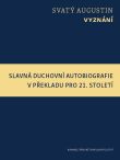 kniha Vyznání, Karmelitánské nakladatelství 2015