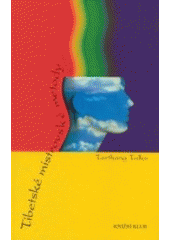 kniha Tibetské mistrovské metody, Knižní klub 2003