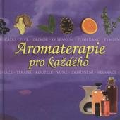 kniha Aromaterapie pro každého, Rebo 2009