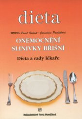 kniha Onemocnění slinivky břišní dieta a rady lékaře, P. Momčilová 1996