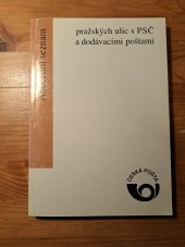 kniha Abecední seznam pražských ulic s PSČ a dodávacími poštami , Česká pošta 1999