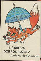 kniha Lišákova dobrodružství, Albatros 1981