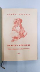 kniha Hanácky pěsničke Vébor pěsniček Ondřeje Přikryla, Kruh přátel hanáčtiny 1936