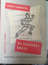 kniha Na škvárové dráze, Sportovní a turistické nakladatelství 1958