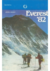 kniha Everest '82 výstup sovětských horolezců na nejvyšší horu světa, Olympia 1985
