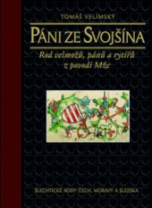 kniha Páni ze Svojšína, Nakladatelství Lidové noviny 2013