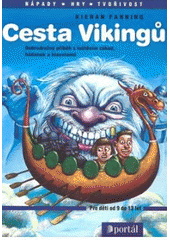 kniha Cesta Vikingů [dobrodružný příběh s luštěním záhad, hádanek a hlavolamů], Portál 2008