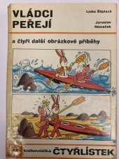 kniha Čtyřlístek 44.	 - Vládci peřejí - a čtyři další obrázkové příběhy, Orbis 1975