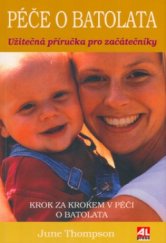 kniha Péče o batolata užitečná příručka pro začátečníky, Alpress 2003