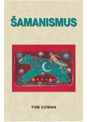 kniha Šamanismus, Pragma 2007