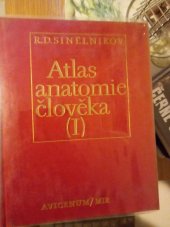 kniha Atlas anatomie člověka. díl 1, - nauka o kostech, kloubech, vazech a svalech, Avicenum 1980