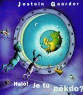 kniha Haló! Je tu někdo?, Albatros 1998
