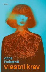 kniha Vlastní krev, Labyrint 2025