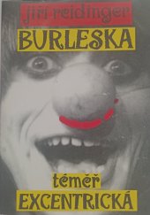 kniha Burleska téměř excentrická, Educo 1997