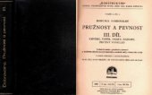 kniha Pružnost a pevnost. 1. díl, - Matematické základy, tah a tlak, kroucení ..., Ústav pro učebné pomůcky průmyslových a odborných škol 1946