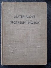 kniha Materiálové spotřební normy teplé kuchyně S technologickými postupy pro přípravu jídel v ZSS, Ústav pro výzkum vnitřního obchodu 1955