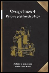 kniha Evergetinos 4 Výroky púštnych otcov, Filokalia 2025