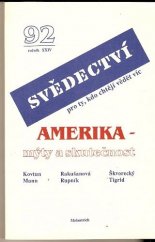 kniha Svědectví [Amerika - mýty a skutečnost]., Melantrich 1991