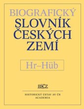 kniha Biografický slovník českých zemí Hr-Hüb, Academia 2024