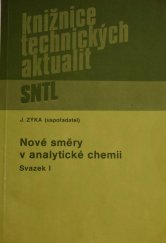 kniha Nové směry v analytické chemii sv. I., SNTL 1983