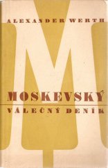kniha Moskevský válečný deník = [Moscow War Diary], Družstevní práce 1947