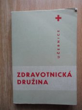 kniha Zdravotnická družina Učebnice ČČK-Český červený kříž, Avicenum 1973
