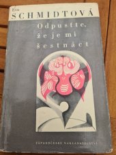 kniha Odpusťte, že je mi šestnáct, Západočeské nakladatelství 1969