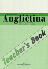 kniha Angličtina pro 4. ročník základní školy. Teacher's book, SPN 1997