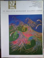 kniha 55. Bulletin Moravské galerie v Brně, Moravská Galerie v Brně 1999