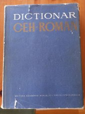 kniha Dictionar Ceh - Roman, Academiei republicii socialiste Romania 1961