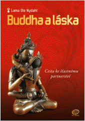 kniha Buddha a láska cesta ke šťastnému partnerství, Bílý deštník 2008