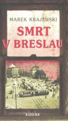 kniha Smrt v Breslau, MOBA 2008