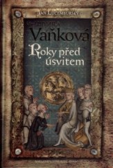 kniha Jan Lucemburský 2. - Roky před úsvitem, Šulc - Švarc 2016