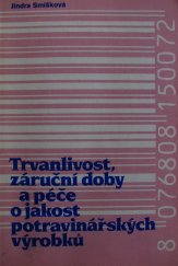 kniha Trvanlivost, záruční doby a péče o jakost potravinářských výrobků, Merkur 1988