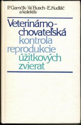 kniha Veterinárno-chovateľská kontrola reprodukcie úžitkových zvierat, Príroda 1988