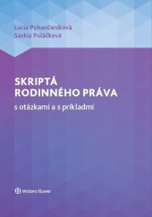 kniha Skriptá rodinného práva s otázkami a s príkladmi, Wolters Kluwer 2020