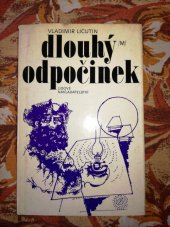 kniha Dlouhý odpočinek, Lidové nakladatelství 1982