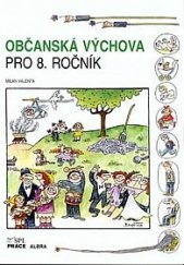 kniha Občanská výchova pro 8. ročník, SPL - Práce 1998