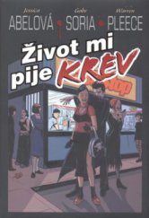 kniha Život mi pije krev, BB/art 2009