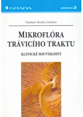 kniha Mikroflóra trávicího traktu klinické souvislosti, Grada 2005