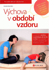 kniha Výchova v období vzdoru, CPress 2012